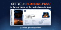Get your boarding pass to fly your name on the next mission to Mars